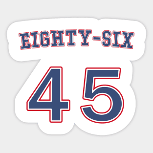 Eighty-six 45 walmart Tshirt Sticker